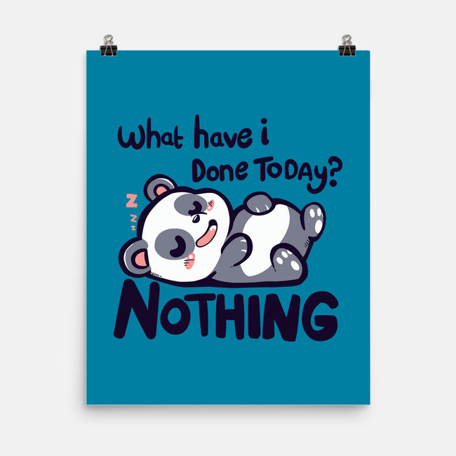 Done Nothing Today-none matte poster-TechraNova