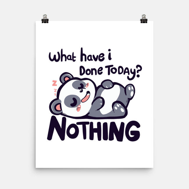 Done Nothing Today-none matte poster-TechraNova