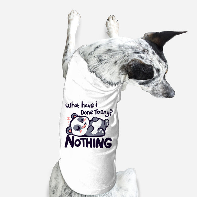 Done Nothing Today-dog basic pet tank-TechraNova