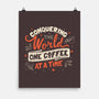 One Coffee At A Time-none matte poster-tobefonseca