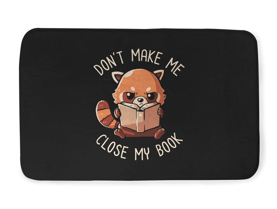 Don't Make Me Close My Book