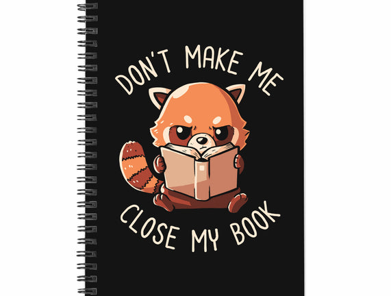 Don't Make Me Close My Book