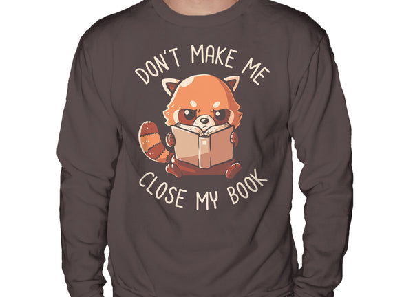 Don't Make Me Close My Book