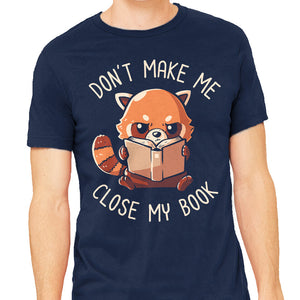 Don't Make Me Close My Book
