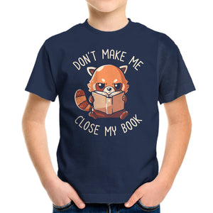 Don't Make Me Close My Book