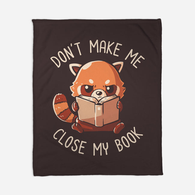 Don't Make Me Close My Book-none fleece blanket-koalastudio