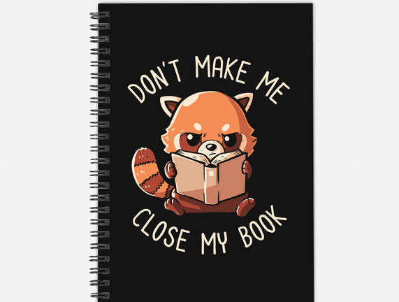 Don't Make Me Close My Book