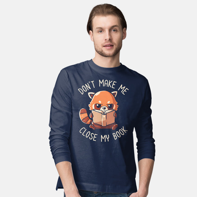 Don't Make Me Close My Book-mens long sleeved tee-koalastudio