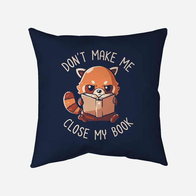 Don't Make Me Close My Book-none removable cover w insert throw pillow-koalastudio