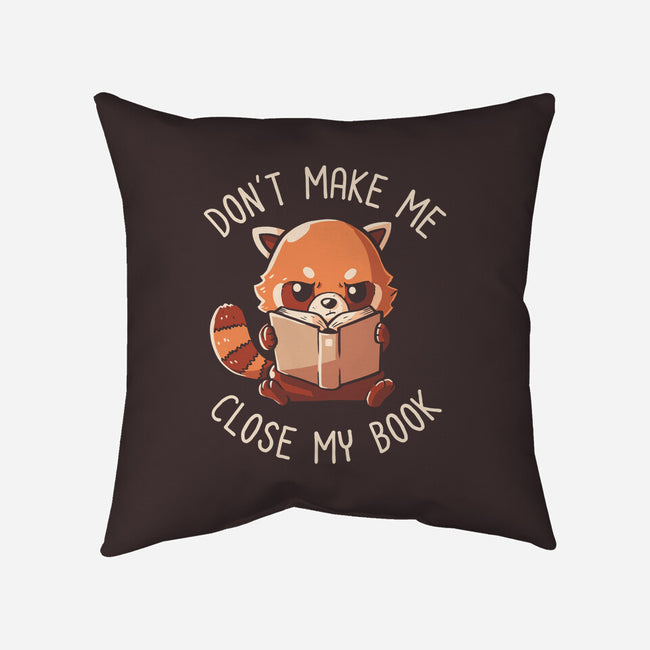 Don't Make Me Close My Book-none removable cover throw pillow-koalastudio