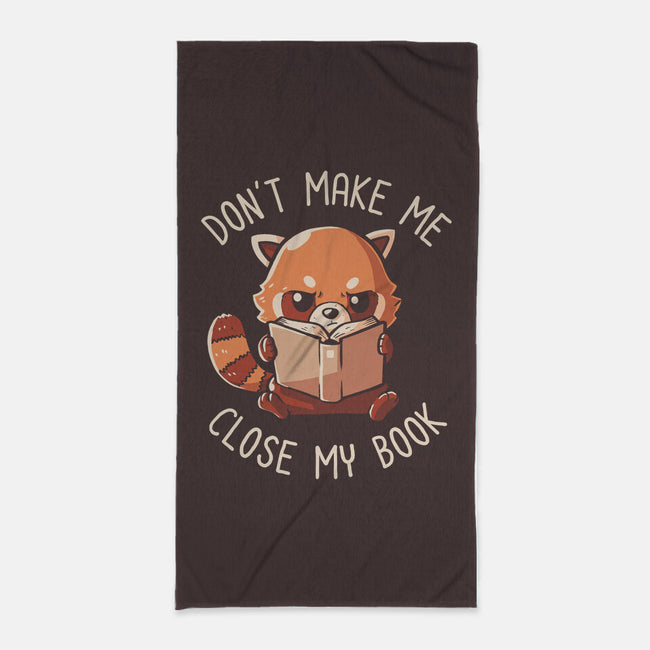 Don't Make Me Close My Book-none beach towel-koalastudio