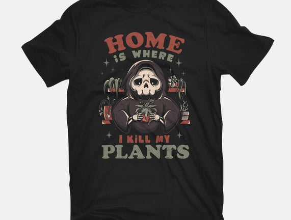 I Kill My Plants