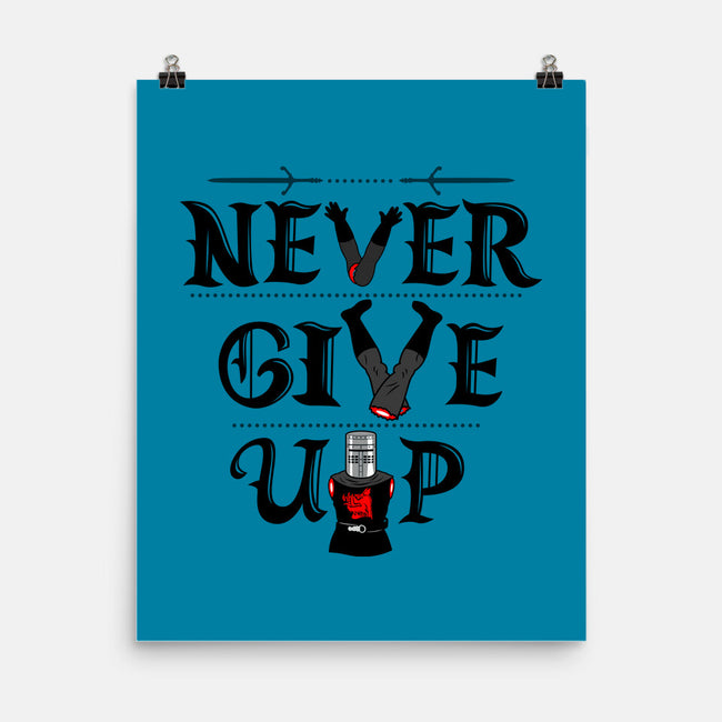 Knights Never Give Up-none matte poster-Boggs Nicolas