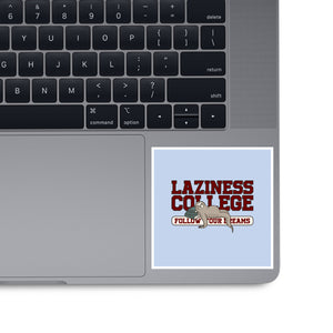 Laziness College