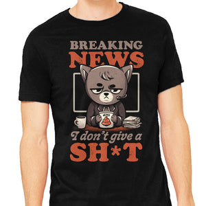 Breaking News Don't Care