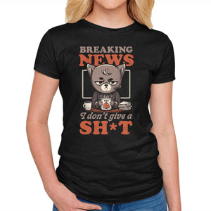 Breaking News Don't Care