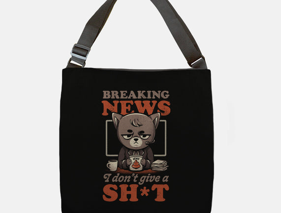 Breaking News Don't Care