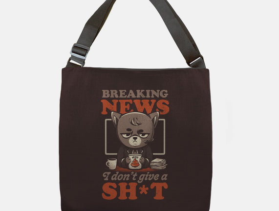 Breaking News Don't Care
