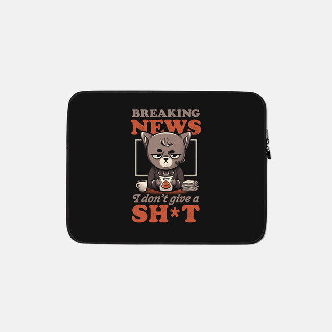 Breaking News Don't Care-none zippered laptop sleeve-eduely
