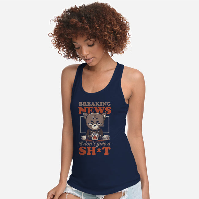 Breaking News Don't Care-womens racerback tank-eduely