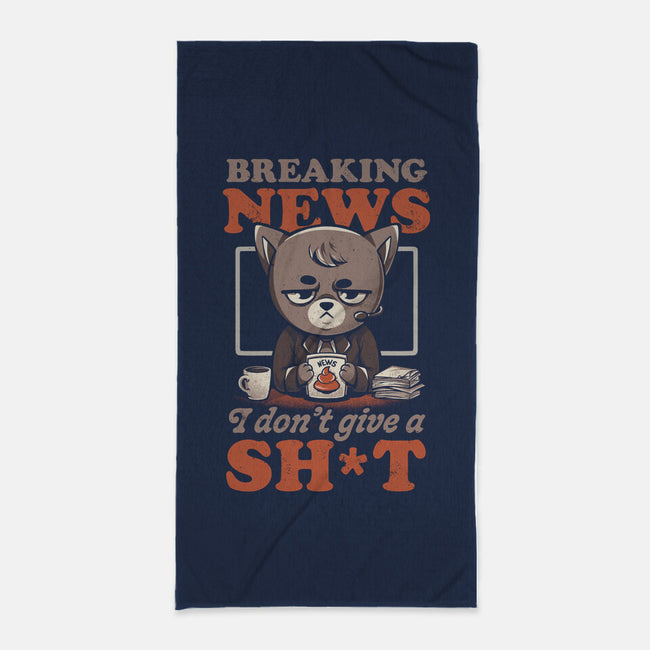 Breaking News Don't Care-none beach towel-eduely