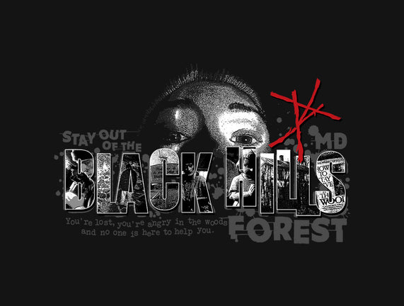 Stay Out Of The Black Hills