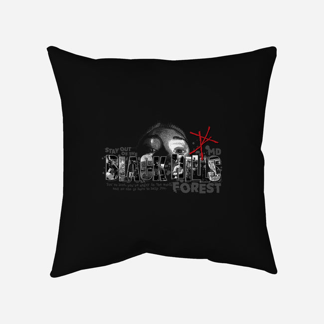 Stay Out Of The Black Hills-none removable cover w insert throw pillow-goodidearyan