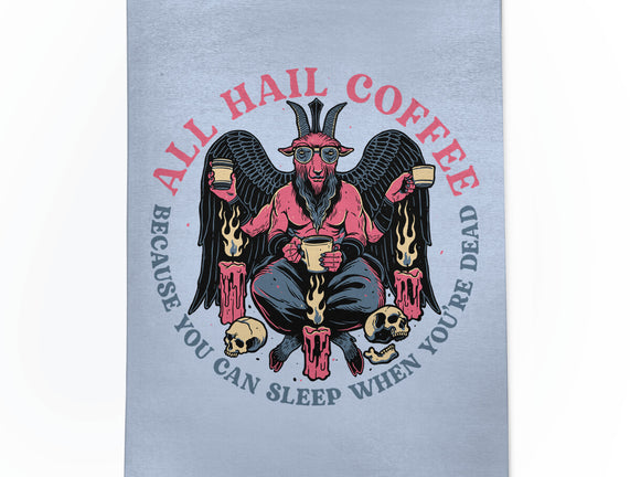 All Hail Coffee