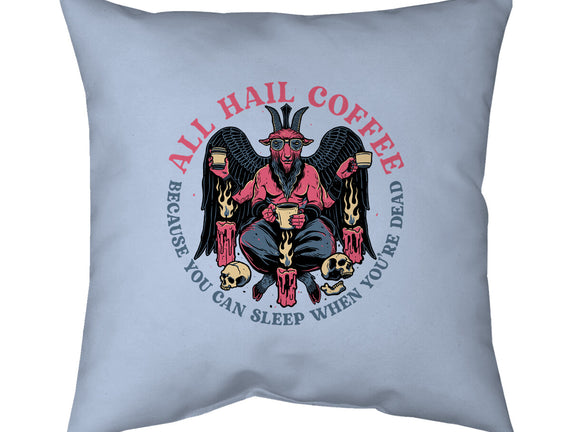 All Hail Coffee