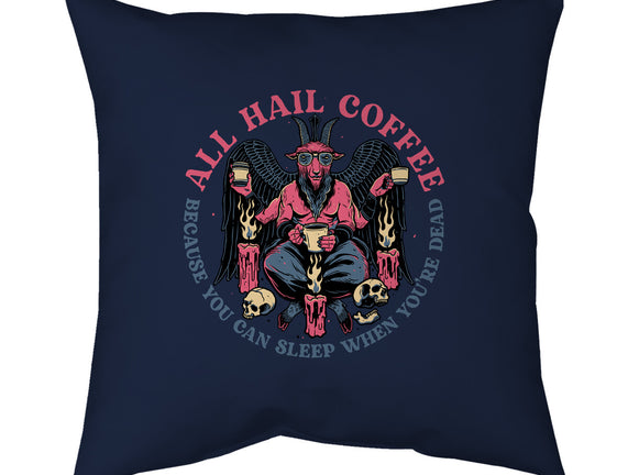 All Hail Coffee
