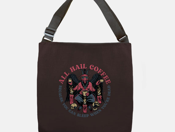 All Hail Coffee