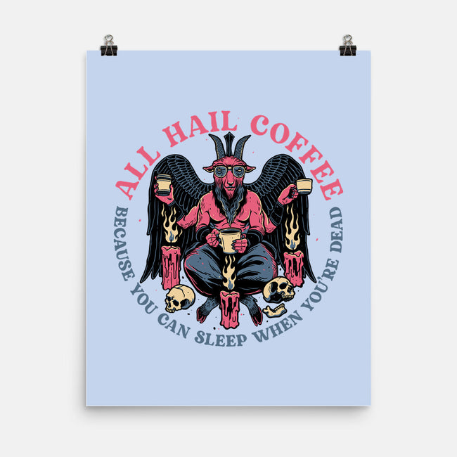 All Hail Coffee-none matte poster-momma_gorilla