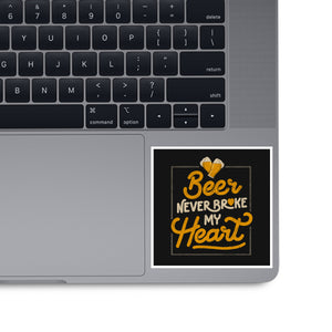 Beer Never Broke My Heart