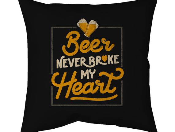 Beer Never Broke My Heart