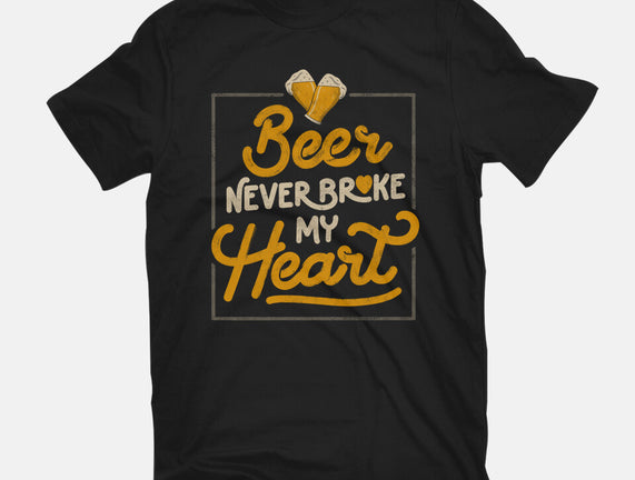 Beer Never Broke My Heart
