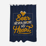 Beer Never Broke My Heart-none polyester shower curtain-eduely