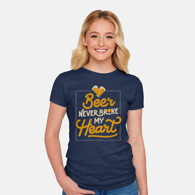 Beer Never Broke My Heart-womens fitted tee-eduely