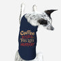 Coffee Makes Me Feel Less Murdery-dog basic pet tank-tobefonseca