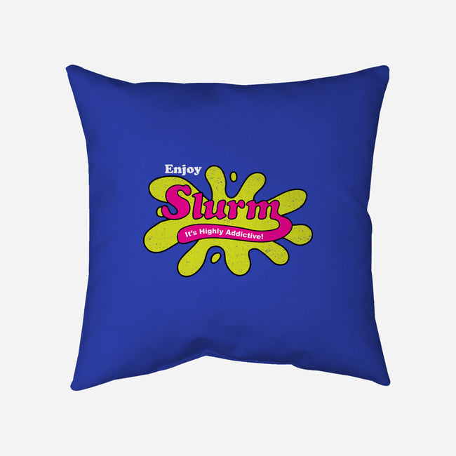 Enjoy Slurm-none removable cover w insert throw pillow-dalethesk8er