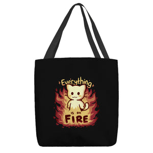 Everything Is On Fire