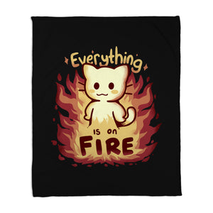 Everything Is On Fire