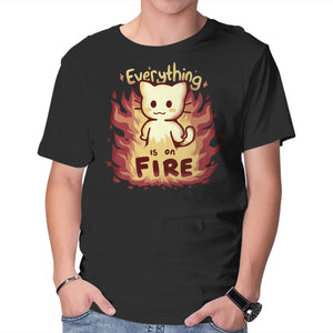 Everything Is On Fire