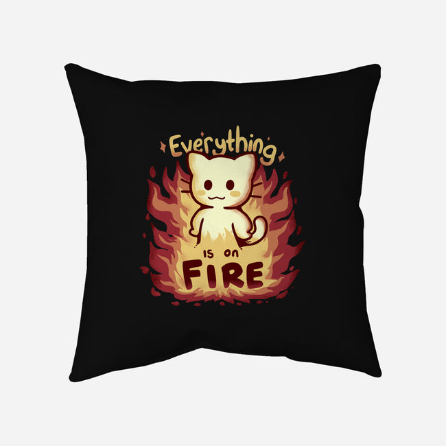Everything Is On Fire-none removable cover w insert throw pillow-TechraNova