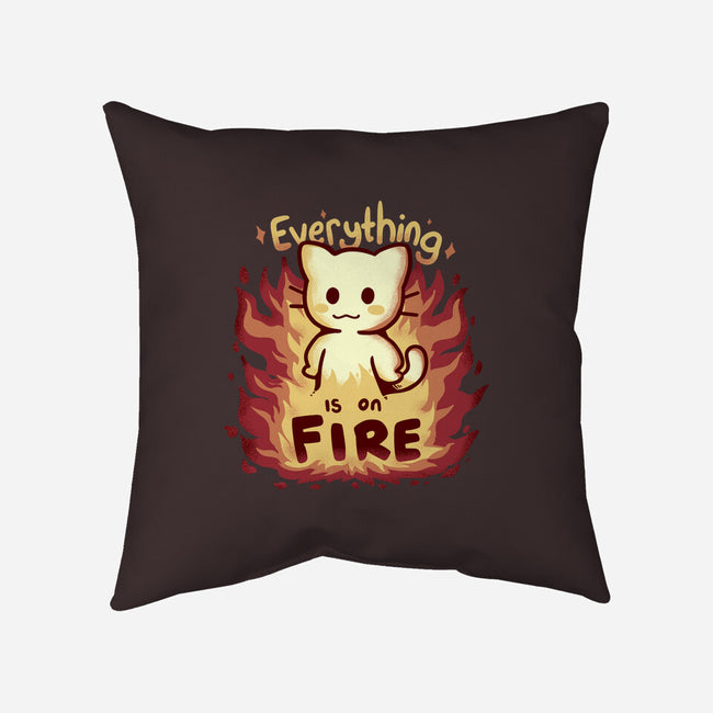 Everything Is On Fire-none removable cover w insert throw pillow-TechraNova