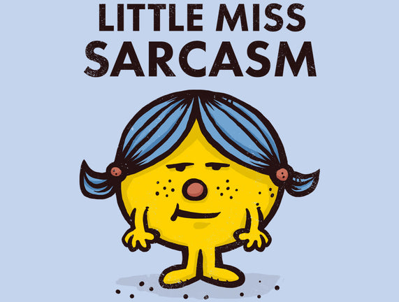 Little Miss Sarcasm