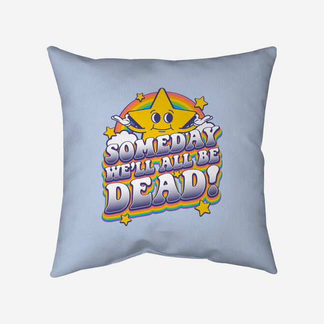 Someday-none removable cover w insert throw pillow-RoboMega