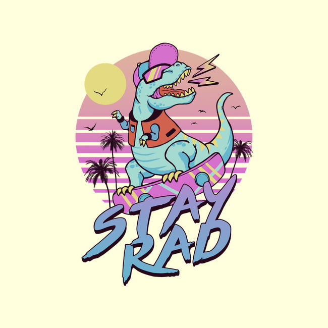 Stay Rad-none stretched canvas-vp021