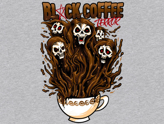 Black Coffee Terror