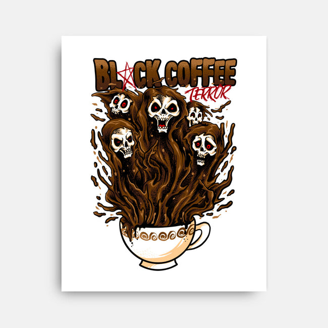 Black Coffee Terror-none stretched canvas-spoilerinc