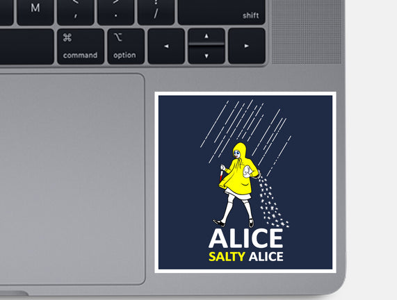 Alice, Salty Alice